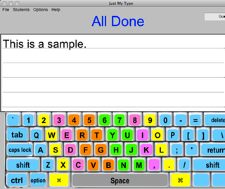 Just My Type Conceived By Susan Gill, Developed by Bill Ziegler & Susan  Gill, Educational Software For UDL and Special Needs